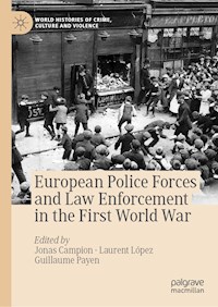 European Police Forces and Law Enforcement in the First World War -  - ebook