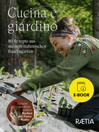 Cucina e giardino - Vea Carpi - ebook