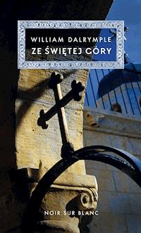 Ze Świętej Góry - William Dalrymple - ebook + książka
