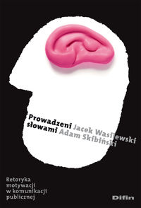 Prowadzeni słowami - Wasilewski Jacek, Skibiński Adam - książka