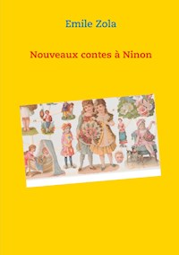 Nouveaux contes à Ninon - Emile Zola - ebook