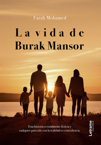 La vida de Burak Mansour - Farah Mohamed - ebook