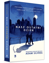Nasz ostatni dzień - Adam Silvera - ebook + audiobook + książka