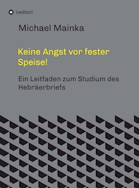 Keine Angst vor fester Speise! - Michael Mainka - ebook
