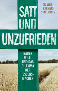 Satt und unzufrieden - Willi Kremer-Schillings - ebook