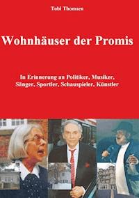 Wohnhäuser der Promis - Tobi Thomsen - ebook