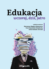 Edukacja wczoraj, dziś, jutro -  - książka
