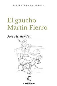 El gaucho Martin Fierro - José Hernández - ebook
