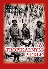 W tropikalnym piekle - Gęsior Kacper Jan - książka