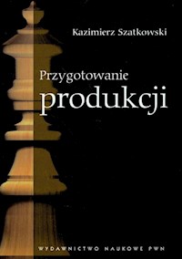 Przygotowanie produkcji - Kazimierz Szatkowski - książka