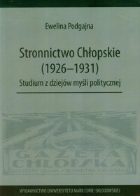 Stronnictwo Chłopskie 1926-1931 - Podgajna Ewelina - książka