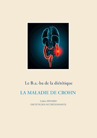 Le B.a-ba. de la diététique de la maladie de Crohn - Menard Cédric - ebook
