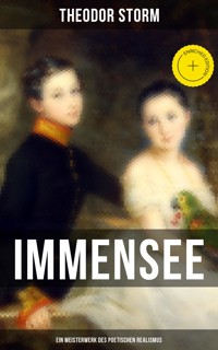 Immensee (Ein Meisterwerk des poetischen Realismus) - Theodor  Storm - ebook