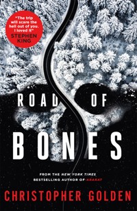 Road of Bones - Christopher Golden - ebook