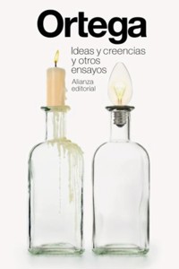 Ideas y creencias y otros ensayos - Jose Ortega Y. Gasset - ebook