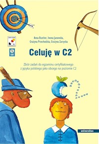 Celuję w C2 - Butcher Anna, Janowska Iwona, Przechodzka Grażyna, Zarzycka Grażyna - książka