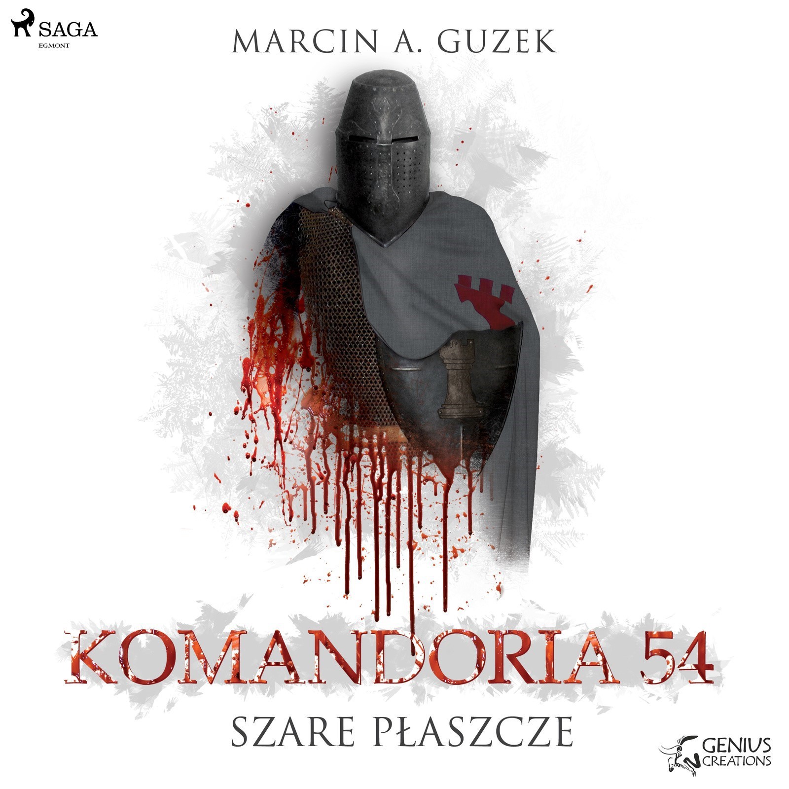 Szare Płaszcze. Szare Płaszcze: Komandoria 54