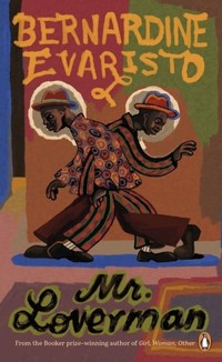 Mr Loverman - Bernardine Evaristo - książka