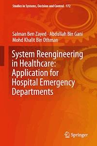 System Reengineering in Healthcare: Application for Hospital Emergency Departments - Salman Ben Zayed - ebook