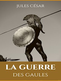 La guerre des Gaules - Jules César - ebook