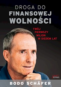 Droga do finansowej wolności - Bodo Schäfer - ebook + książka