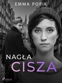 Nagła cisza - Emma Popik - ebook + audiobook
