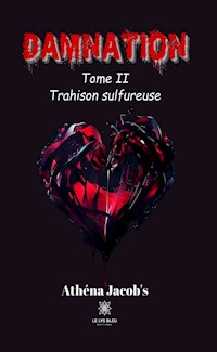 Damnation - Tome 2 - Athéna Jacob's - ebook