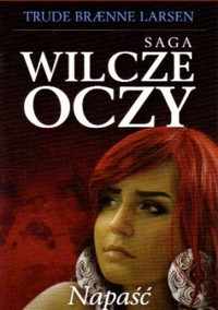 Napaść - Trude Braenne Larsen - ebook