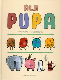 Ale pupa - Manzano Eva - książka