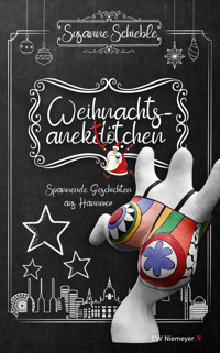 Weihnachtsanektötchen – Spannende Geschichten aus Hannover - Susanne Schieble - ebook