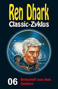 Botschaft aus dem Gestern - Manfred Weinland - ebook