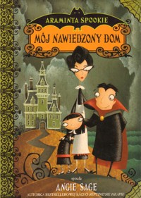 Armanita Spookie. Mój nawiedzony dom - Angie Sage - ebook
