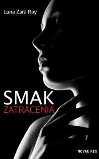 Smak zatracenia - Luna Zara Ray - ebook