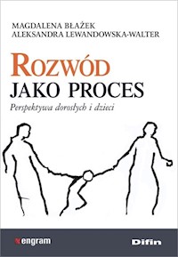 Rozwód jako proces - Błażek Magdalena, Lewandowska-Walter Aleksandra - książka