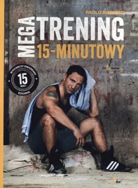 Megatrening 15-minutowy - Matthew Palfrey - książka