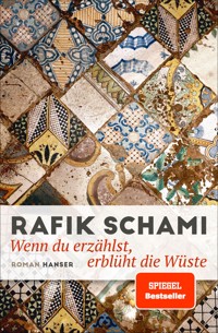 Wenn du erzählst, erblüht die Wüste - Rafik Schami - ebook