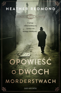 Charles Dickens na tropie. Opowieść o dwóch morderstwach - Heather Redmond - ebook + audiobook + książka
