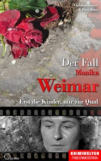 Der Fall Monika Weimar - Christian Lunzer - ebook