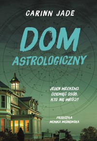 Dom astrologiczny - Carinn Jade - książka