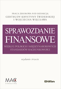 Sprawozdanie finansowe według polskich i międzynarodowych standardów rachunkowości -  - książka