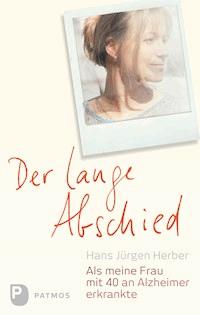Der lange Abschied - Hans Jürgen Herber - ebook