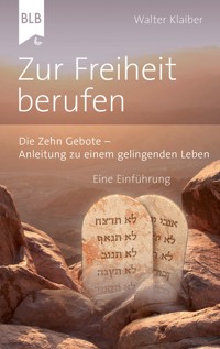 Zur Freiheit berufen - Walter Klaiber - ebook
