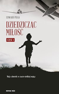 Dziedzicząc miłość - Edward Piega - książka