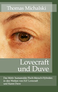 Lovecraft und Duve - Thomas Michalski - ebook