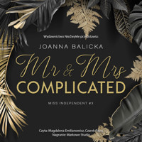 Mr & Mrs Complicated  (wznowienie) - Joanna Balicka - ebook + audiobook