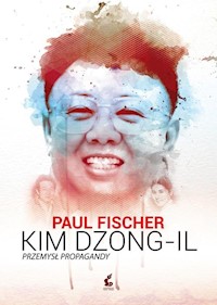 Kim Dzong Il - Paul Fischer - książka