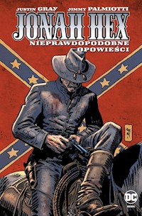 Jonah Hex Nieprawdopodobne opowieści Tom 10 - Cooke Darwyn - książka