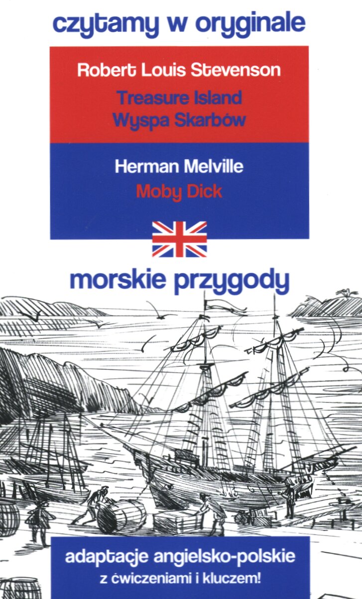 Morskie przygody. Czytamy w oryginale - Robert Louis Stevenson, Hermann Melville - książka