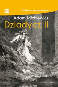 Dziady. Część II (Lektura z opracowaniem) - Adam Mickiewicz - książka