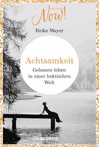 Achtsamkeit - Heike Mayer - ebook